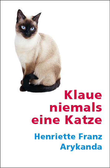 Klaue niemals eine Katze
